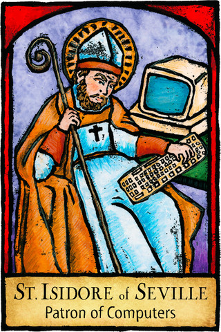 St. Isidore of Seville, Patron Saint of Technology